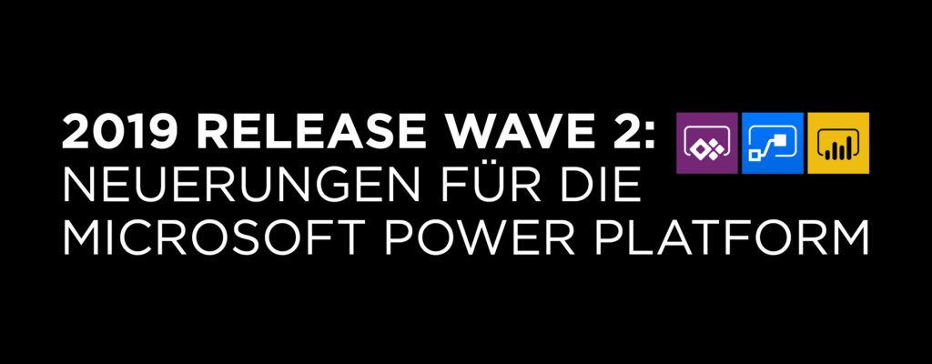 Power Platform 2019 Release Wave 2